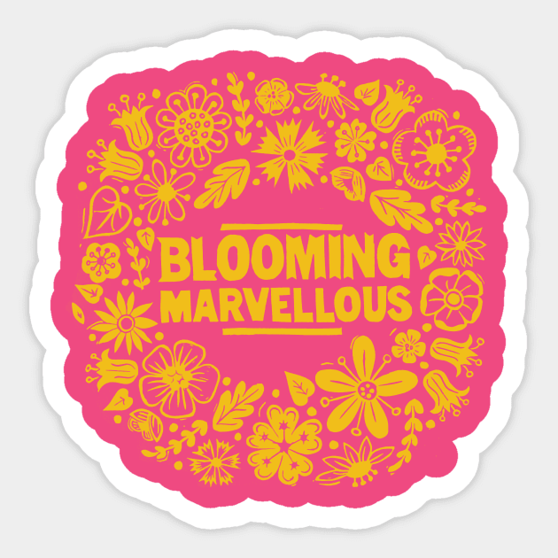 Blooming Marvelous Sticker by Woah there Pickle